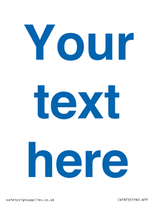 Custom blank information sign. Blue text, plain background